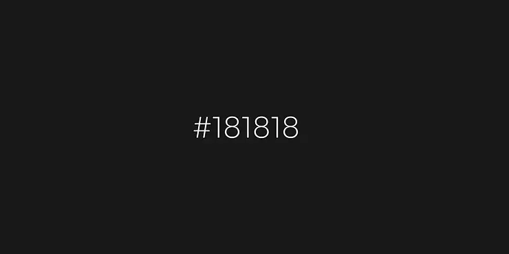 #181818 – moderne Schwarz-Alternative für Storytelling-Websites und Dark Mode.