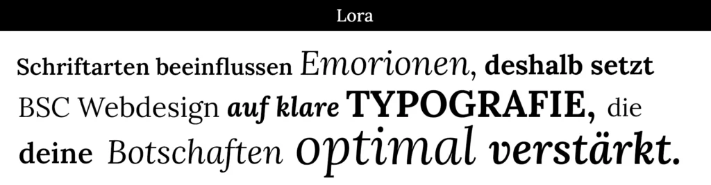 Beispieltext mit der Schriftart Lora für seriöse und warme Websites.